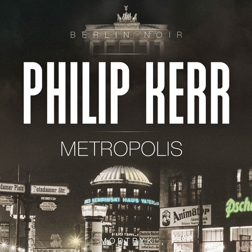 Metropolis, Philip Kerr