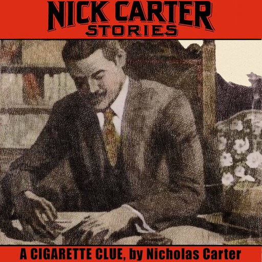 A Cigarette Clue, Nick Carter