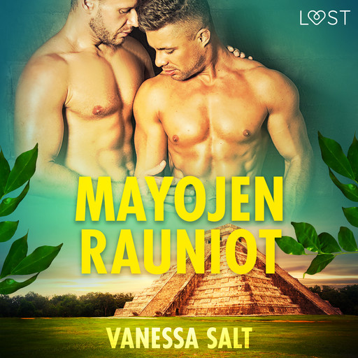 Mayojen rauniot - eroottinen novelli, Vanessa Salt