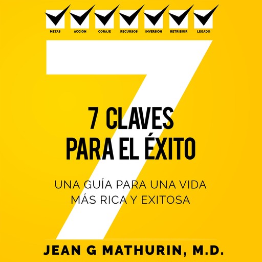 7 CLAVES PARA EL ÉXITO, Jean G Mathurin