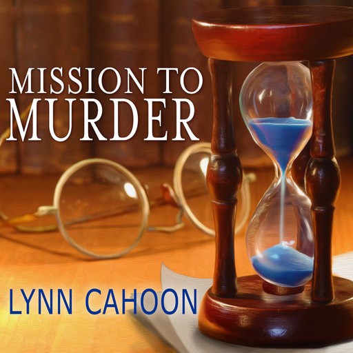 Mission to Murder, Lynn Cahoon