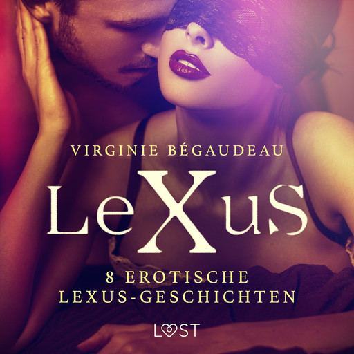 8 erotische LeXuS-Geschichten, Virginie Bégaudeau