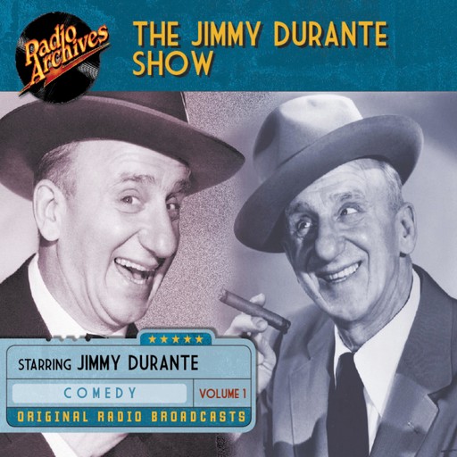 The Jimmy Durante Show, Volume 1, NBC Radio