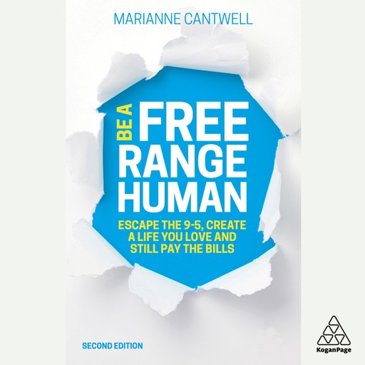 Be A Free Range Human, Marianne Cantwell