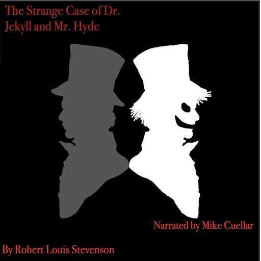 The Strange Case of Dr. Jekyll and Mr. Hyde, Robert Louis Stevenson