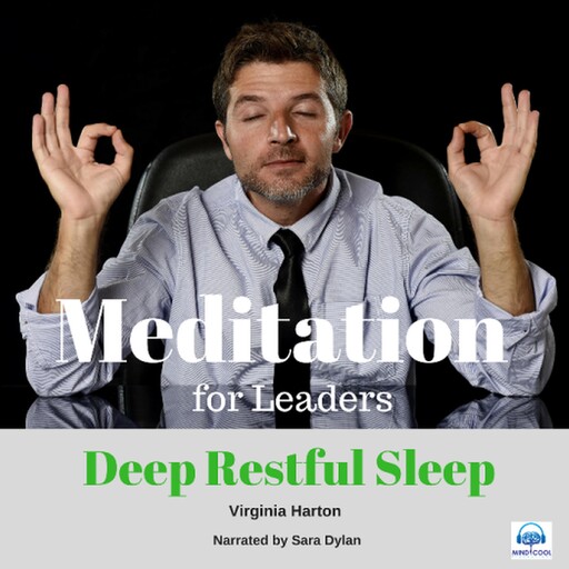 Meditation for Leaders - 3 of 5 Deep Restful Sleep, Virginia Harton