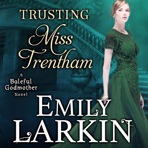Trusting Miss Trentham, Emily Larkin