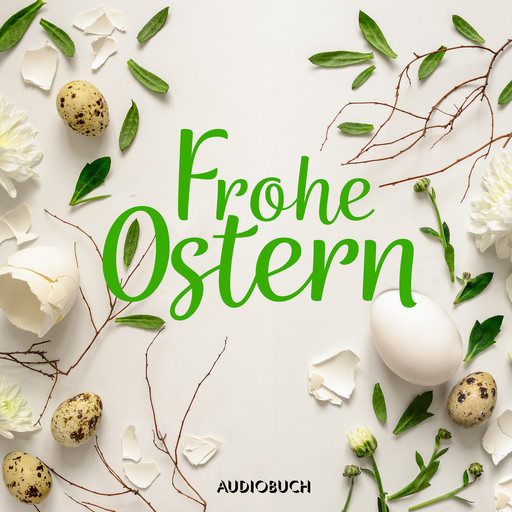 Frohe Ostern, diverse