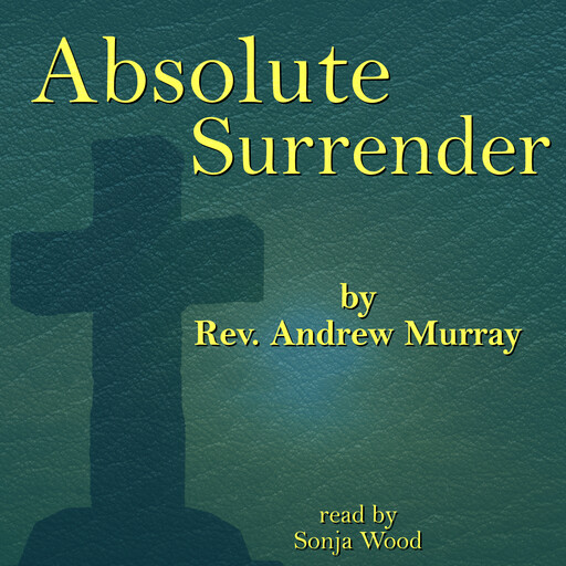 Absolute Surrender, Andrew Murray