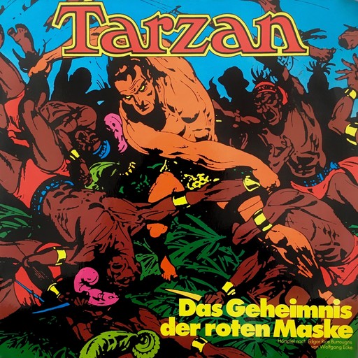 Tarzan, Folge 6: Das Geheimnis der roten Maske, Edgar Rice Burroughs, Wolfgang Ecke