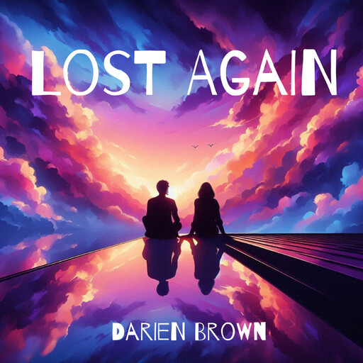 Lost Again, Darien Brown