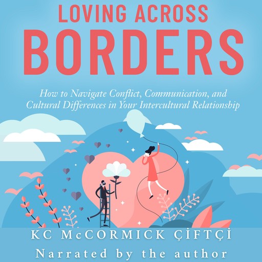 Loving Across Borders, KC McCormick Çiftçi