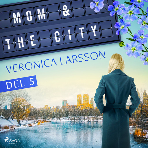 Mom & the city - en modells bekännelser, Del 5, Veronica Larsson
