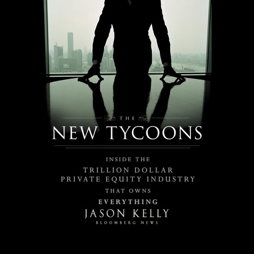 The New Tycoons, Jason Kelly