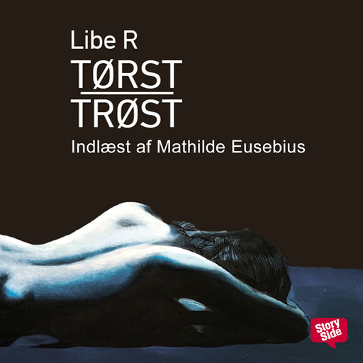 TØRST/TRØST, Libe R.