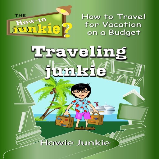 Traveling Junkie, Howie Junkie