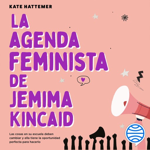 La agenda feminista de Jemima Kincaid, Kate Hattemer