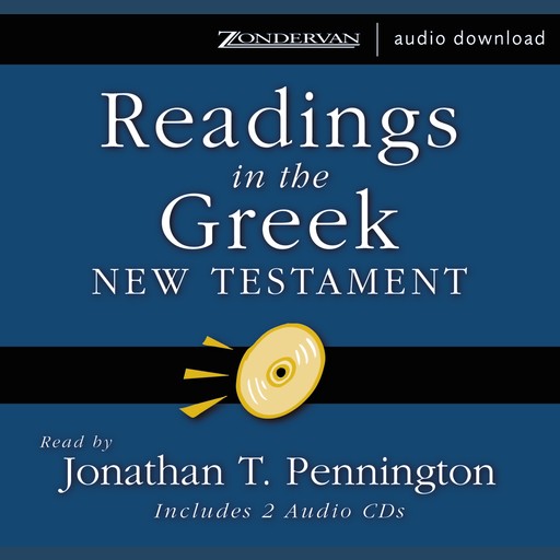 Readings in the Greek New Testament, Jonathan Pennington