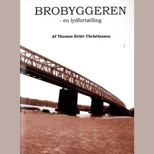 Brobyggeren, Thomas Kvist Christiansen