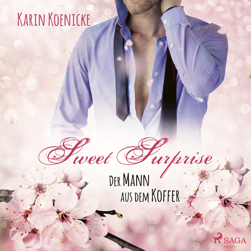 Sweet Surprise - Der Mann aus dem Koffer, Karin Koenicke