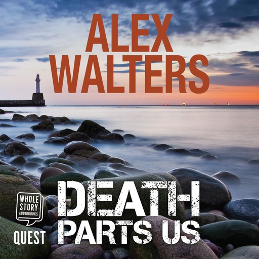 Death Parts Us, Alex Walters