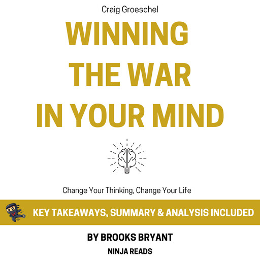 Summary: Winning the War in Your Mind, Brooks Bryant