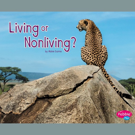 Living or Nonliving?, Abbie Dunne