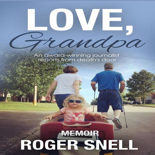 Love, Grandpa, Roger Snell