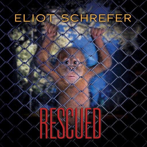 Rescued, Eliot Schrefer