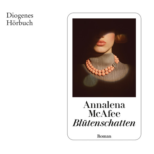 Blütenschatten (Ungekürzt), Annalena McAfee