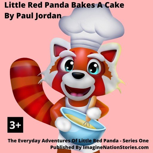 Little Red Panda Bakes A Cake, Jordan Paul