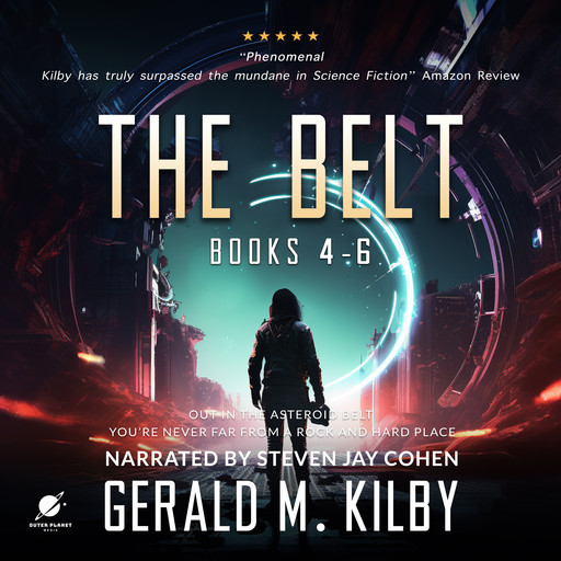 THE BELT : Books 4-6, Gerald M. Kilby