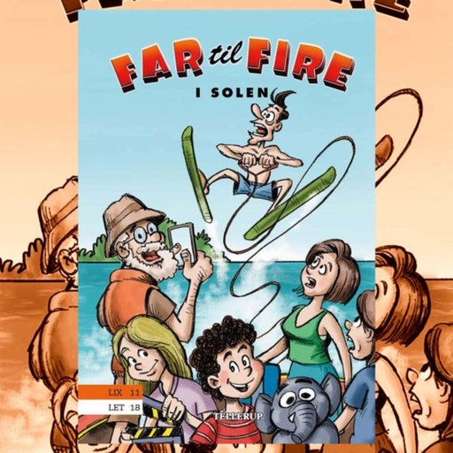 Far til fire #2: Far til fire i solen, Jesper W. Lindberg