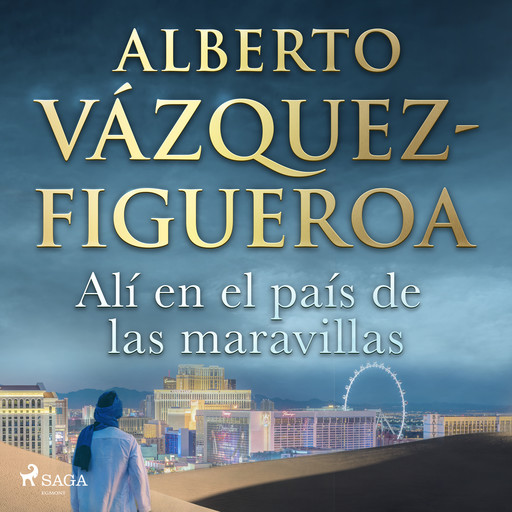 Alí en el país de las maravillas, Alberto Vázquez Figueroa
