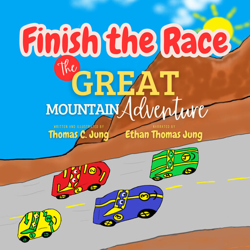 Finish the Race | The Great Mountain Adventure, Thomas Jung