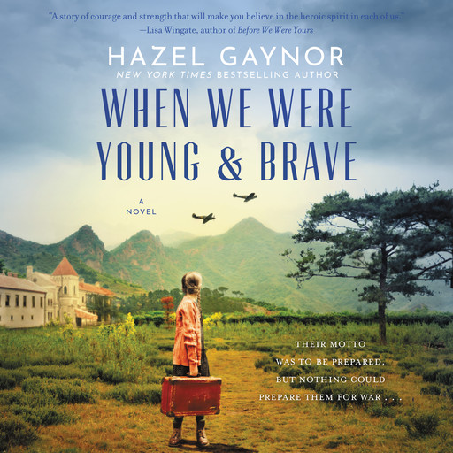 When We Were Young & Brave, Hazel Gaynor