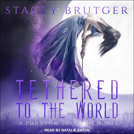 Tethered To The World, Stacey Brutger