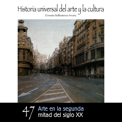 Segunda mitad del Siglo XX, Ernesto Ballesteros Arranz
