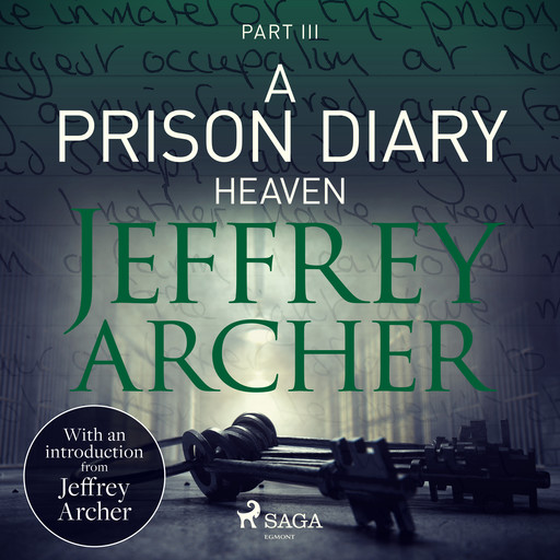 A Prison Diary III - Heaven, Jeffrey Archer