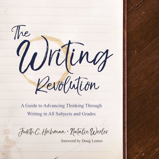The Writing Revolution, Natalie Wexler, Judith C. Hochman