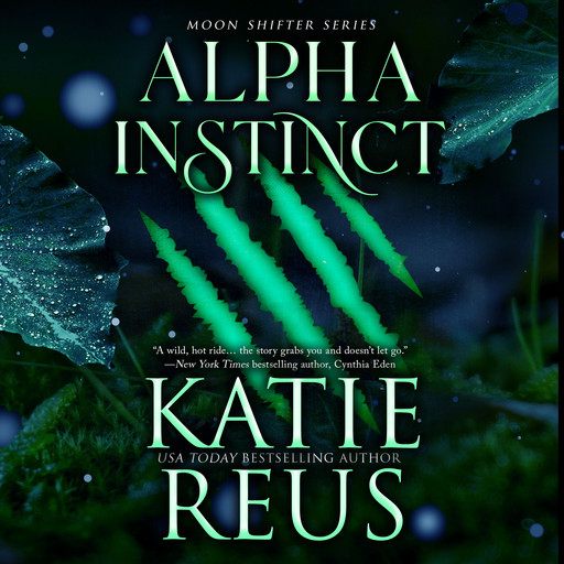 Alpha Instinct, Katie Reus