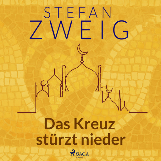 Das Kreuz stürzt nieder, Stefan Zweig