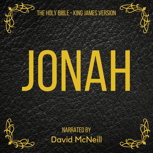 The Holy Bible - Jonah, James King