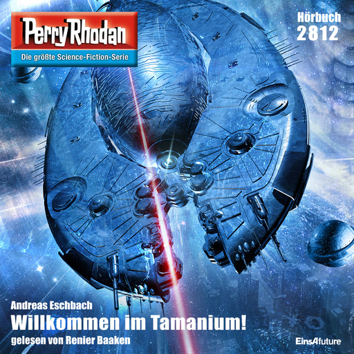 Perry Rhodan 2812: Willkommen im Tamanium!, Andreas Eschbach