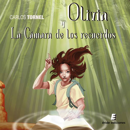 Olivia y la cámara de los recuerdos, Carlos Tornel Jiménez