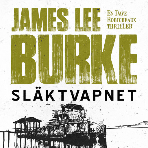 Släktvapnet, James Lee Burke