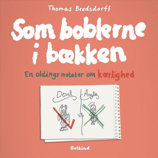 Som boblerne i bækken, Thomas Bredsdorff