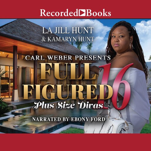 Full Figured 16, La Jill Hunt, Kamaryn Hunt