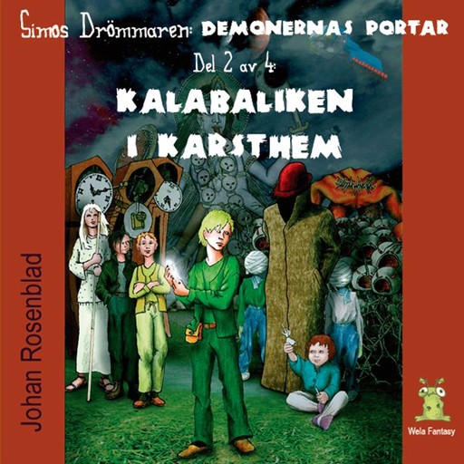 Demonernas portar 2 - Kalabaliken i Karsthem, Johan Rosenblad