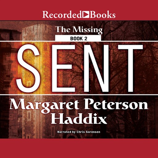 Sent, Margaret Peterson Haddix